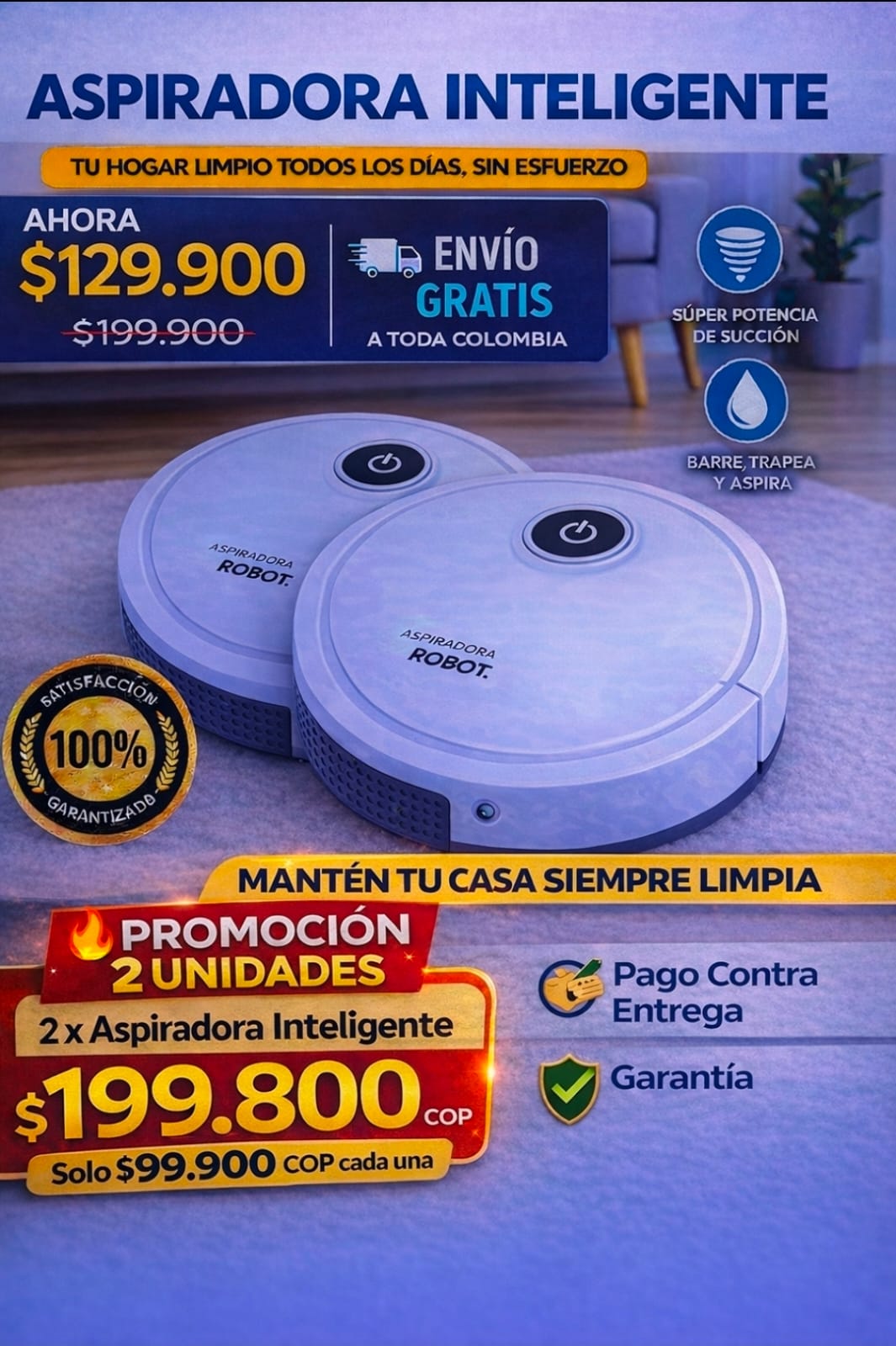 🚀[SOLO LOS PRIMEROS 10] 🏠Aspiradora Inteligente ,🚀Más Vendida en Colombia - Compra 2 y paga 99.900 cada uno.