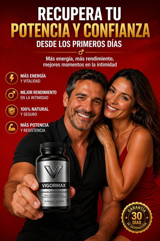 🔥[ÚLTIMAS UNIDADES] Vigor Max – Recupera tu rendimiento en la cama de forma natural y segura - ENTREGA CON DESCRIPCIÓN
