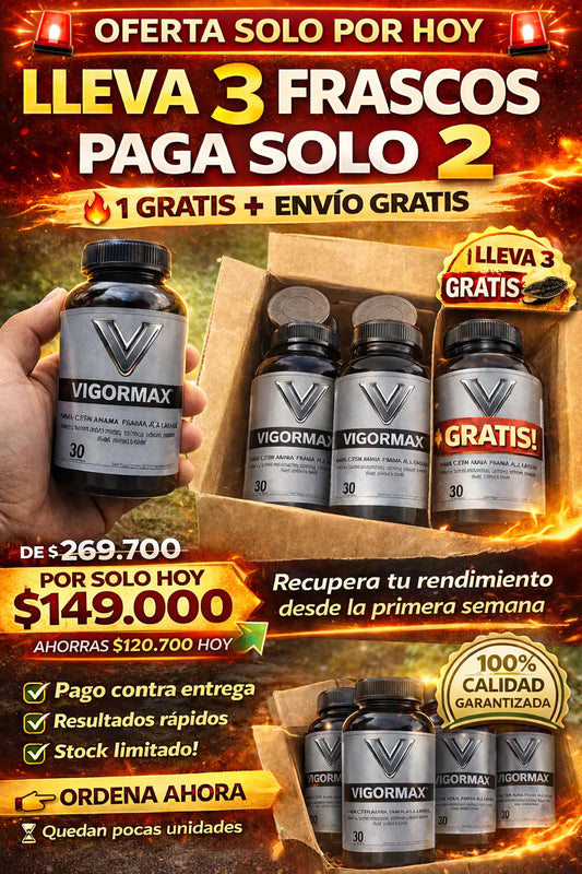 🔥[ÚLTIMAS UNIDADES] Vigor Max – Recupera tu rendimiento en la cama de forma natural y segura - ENTREGA CON DESCRIPCIÓN